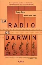 Greg Bear. La radio de Darwin
