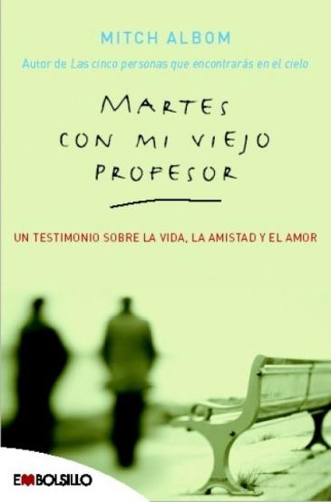 Martes con mi viejo profesor Martes con mi viejo profesor