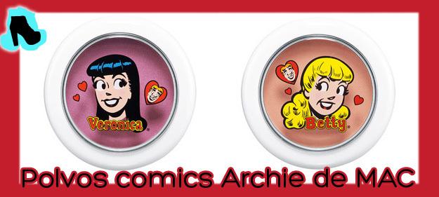 Colección comics Archie de MAC para San Valentín. polvos