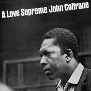 JOHN COLTRANE - I LOVE SUPREME