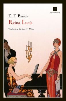 Reina Lucía. E. F. Benson Reina Lucía. E. F. Benson