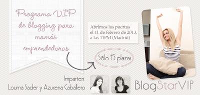 BlogStar: Programa VIP de blogging para mamás emprendedoras con Louma Sader y Azucena Caballero
