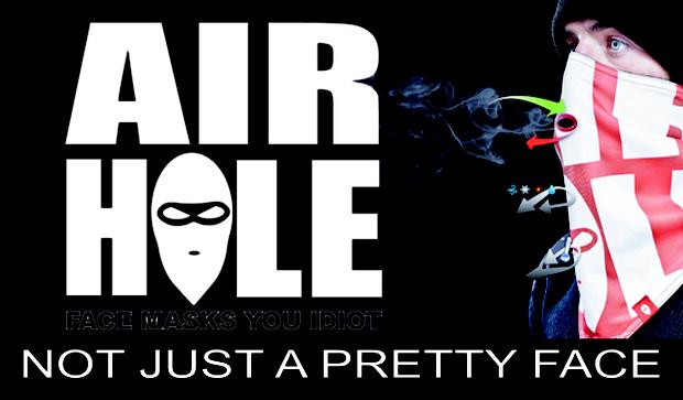 Os presentamos a AIRHOLE Face Masks. Os presentamos a AIRHOLE Face Masks.