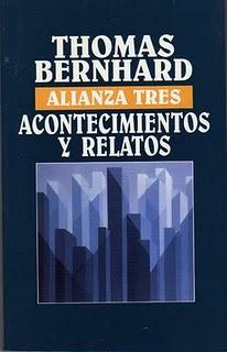 Acontecimientos y relatos, de Thomas Bernhard