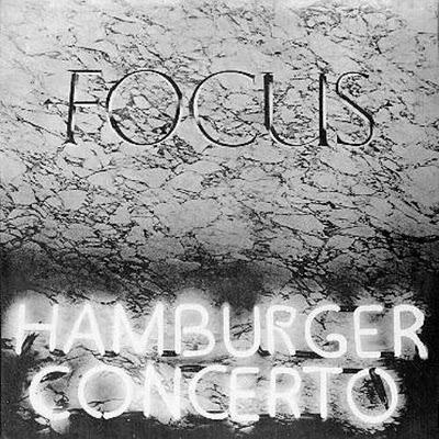 HAMBURGER CONCERTO - Focus (1974)