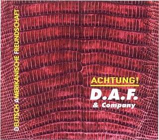D.A.F - Achtung! D.A.F - Achtung!