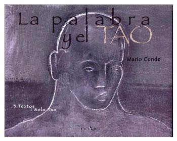 La palabra y el Tao: 3 textos, 1 solo Tao. La palabra y el Tao: 3 textos, 1 solo Tao.