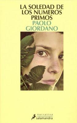 La soledad de los números primos - Paolo Giordano La soledad de los números primos - Paolo Giordano