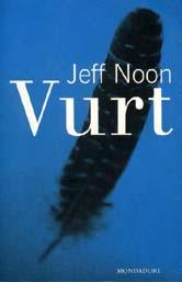 Vurt, de Jeff Noon