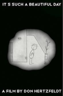 It’s Such a Beautiful Day, animación poco convencional de la mano de Don Hertzfeldt It’s Such a Beautiful Day, animación poco convencional de la mano de Don Hertzfeldt