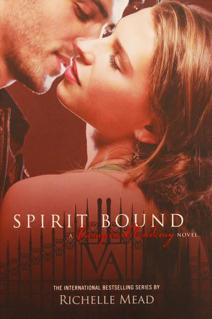 Vampire Academy - Spirit Bound