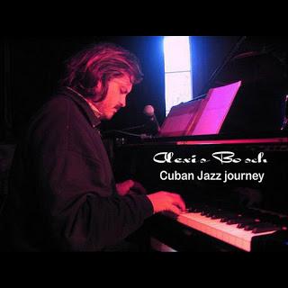 Alexis Bosch – Cuban Jazz Journey Alexis Bosch – Cuban Jazz Journey