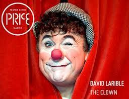 DAVID LARIBLE, THE CLOWN DAVID LARIBLE, THE CLOWN