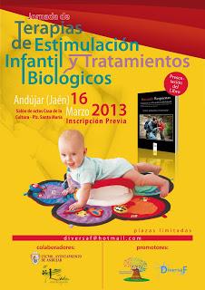 JORNADAS DE INTRODUCCIÓN A LAS TERAPIAS DE ESTIMLACIÓN INFANTIL Y TRATAMIENTOS BIOLÓGICOS JORNADAS DE INTRODUCCIÓN A LAS TERAPIAS DE ESTIMLACIÓN INFANTIL Y TRATAMIENTOS BIOLÓGICOS