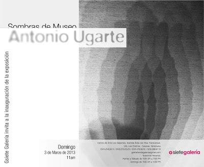 Antonio Ugarte -Sombras de Museo-invitación Antonio Ugarte -Sombras de Museo