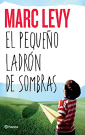 El pequeño ladrón de sueños de Marc Levy El pequeño ladrón de sueños de Marc Levy