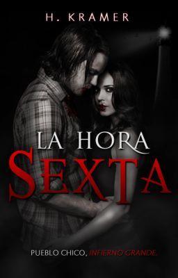 LA HORA SEXTA (Reseña y recomendación del blog novela)