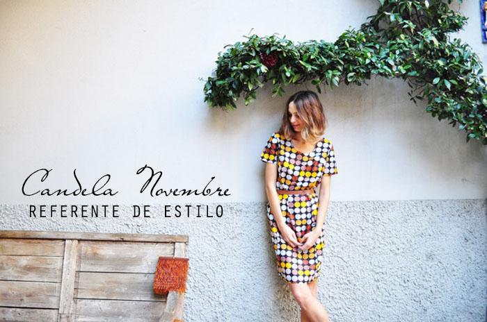 Referente de estilo - Candela Novembre Referente de estilo - Candela Novembre