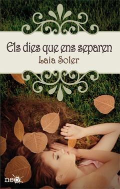 Los días que nos separan, de Laia Soler