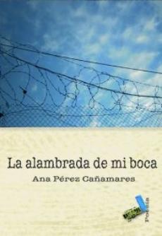 Ana Pérez Cañamares: Poemas I