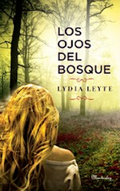 Los ojos del bosque de Lydia Leyte