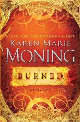Portada Revelada: Burned (Fever #7; Dani O'Malley, #2) de Karen Marie Moning