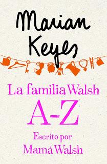 La familia Walsh A-Z, escrito por Mamá Walsh, Marian Keyes