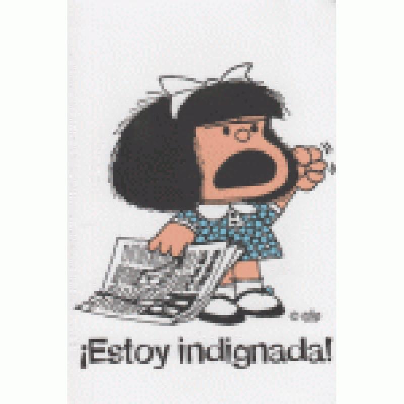 Indignadísima Indignadísima