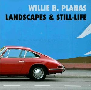 [Disco] Willie B. Planas - Landscapes & Still-Life (2013)
