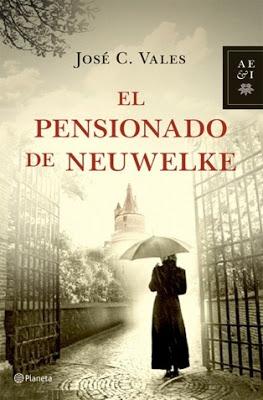 El pensionado de Neuwelke, de José C. Vales