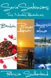Serie Sintonias. Tres novelas románticas en un solo ebook. Pack Sintonías. 3 novelas en 1 solo ebook.