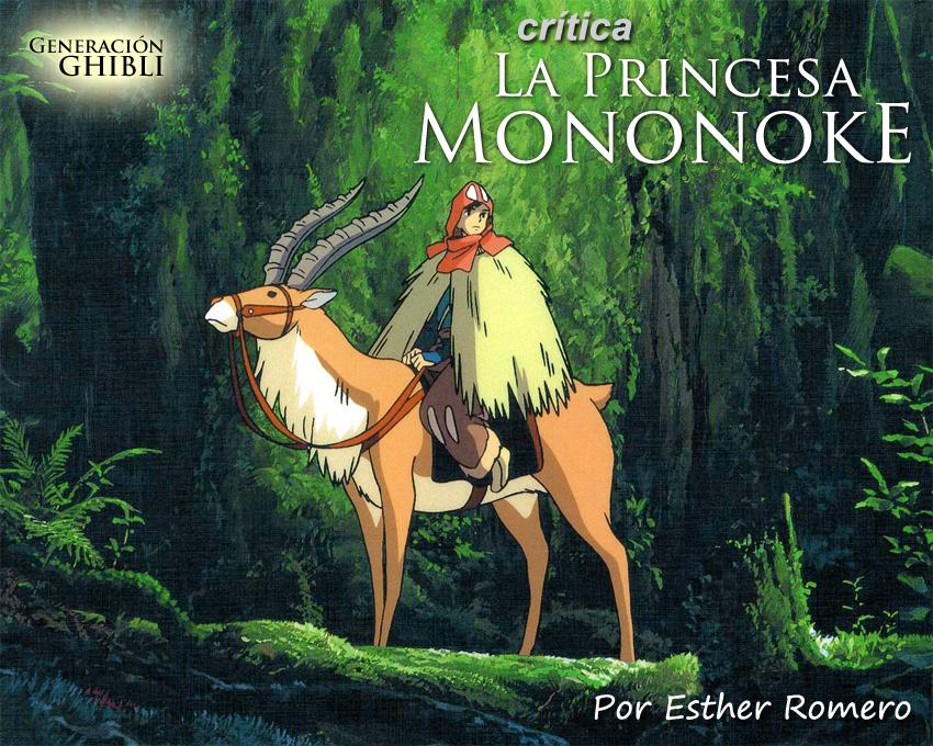 Crítica: 'La Princesa Mononoke' (Hayao Miyazaki, 1997) Crítica: 'La Princesa Mononoke' (Hayao Miyazaki, 1997)