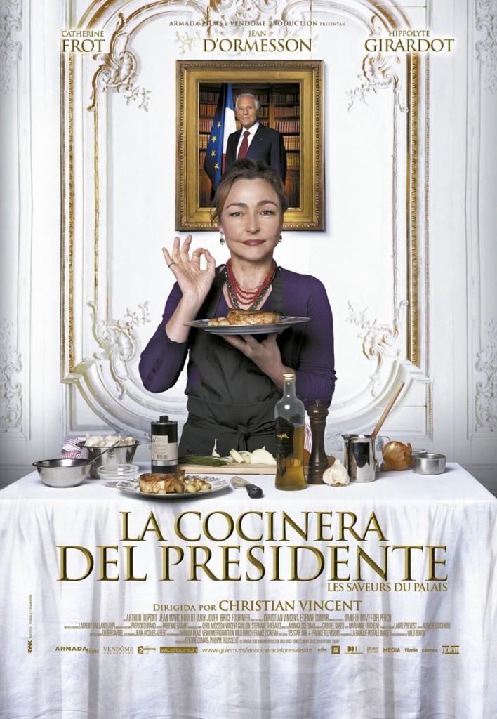 Cartel 'La cocinera del presidente'