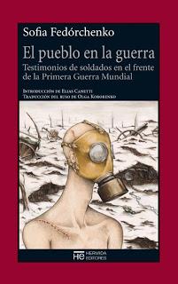 Novedades de El Jardín de Epicuro en México. El pueblo en la guerra. Testimonios de soldados en el frente de la Primera Guerra Mundial de Sofia Fedórchenko