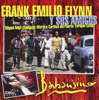 Frank Emilio Flynn y sus Amigos - Barbarisimo