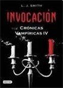 Invocación (Crónicas vampíricas, #4)