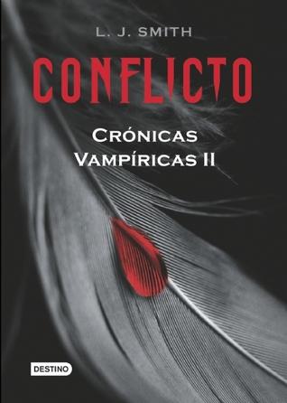 Conflicto (Crónicas Vampíricas, #2)