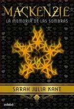 La memoria de las sombras (Mackenzie I) Sarah Julia Kane