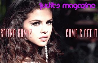 Selena Gómez - Come And Get It (Canción Completa)