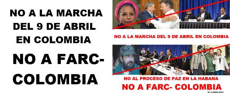 EN COLOMBIA; NO A LA FARC, SI A LA PAZ