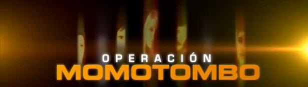 Antena 3 pone en marcha 'Operación Momotombo' el próximo 13 de junio