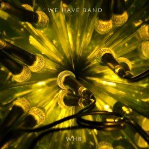 Reviews: WHB, We Have Band (2010) Reviews: WHB, We Have Band (2010)