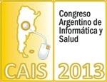 CAIS 2013 - 4to. Congreso Argentino de Informatica y Salud.