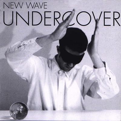 V.A - NEW WAVE UNDERCOVER V.A - NEW WAVE UNDERCOVER