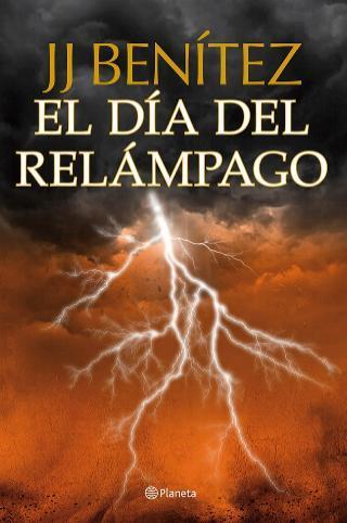 El día del relámpago - J.J. Benítez