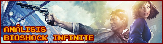 Análisis Bioshock Infinite Análisis Bioshock Infinite