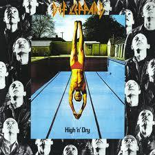 HIGH 'N' DRY - Def Leppard, 1981 HIGH 'N' DRY - Def Leppard, 1981