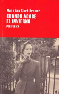 Cuando acabe el invierno - Mary Ann Clark Bremer Cuando acabe el invierno - Mary Ann Clark Bremer