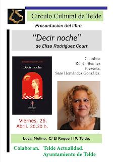 PRESENTACIÓN DE ´DECIR NOCHE´ EN TELDE, GRAN CANARIA PRESENTACIÓN DE ´DECIR NOCHE´ EN TELDE, GRAN CANARIA