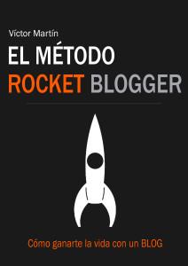 Próximo 1 de Mayo: el Método Rocket Blogger Estará a la Venta portada-rocket